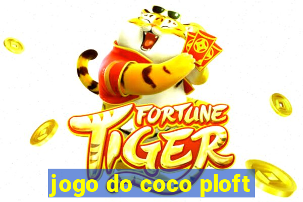 jogo do coco ploft