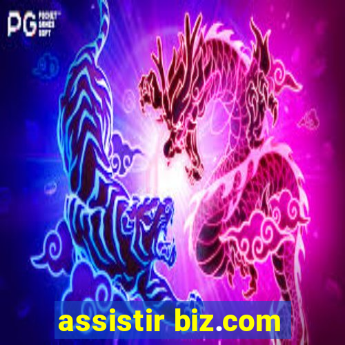 assistir biz.com