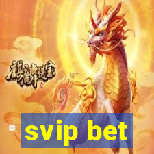 svip bet