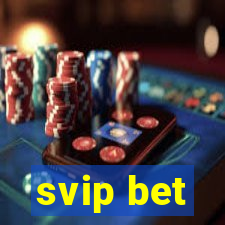 svip bet