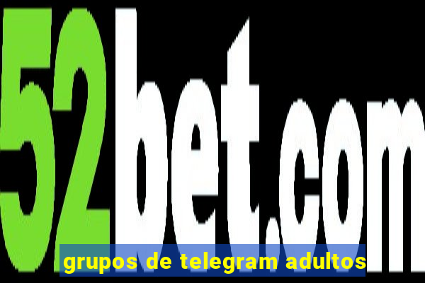 grupos de telegram adultos