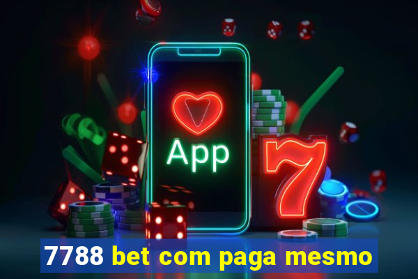 7788 bet com paga mesmo