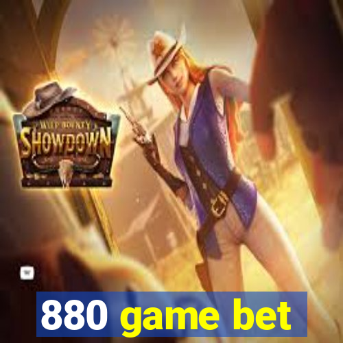 880 game bet