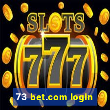 73 bet.com login