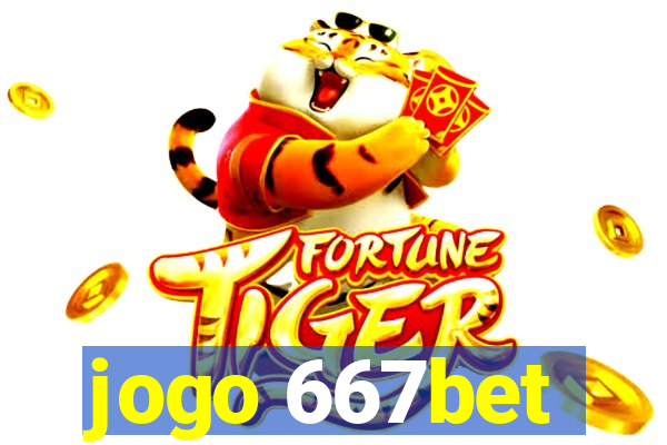 jogo 667bet