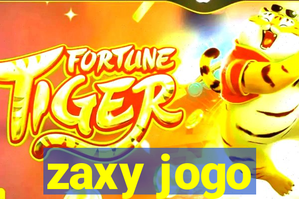 zaxy jogo