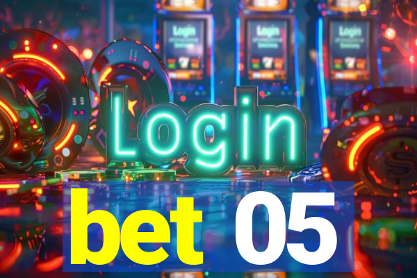 bet 05