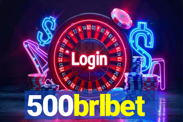 500brlbet