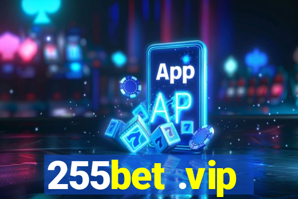 255bet .vip