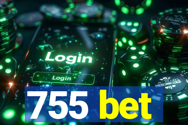 755 bet