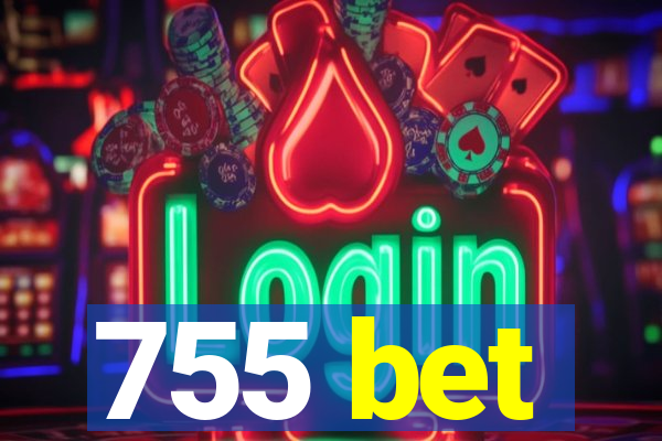 755 bet