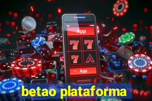 betao plataforma