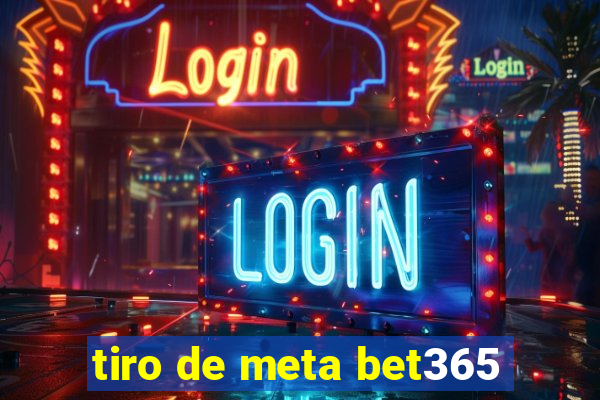 tiro de meta bet365