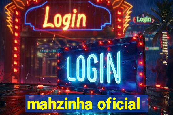 mahzinha oficial