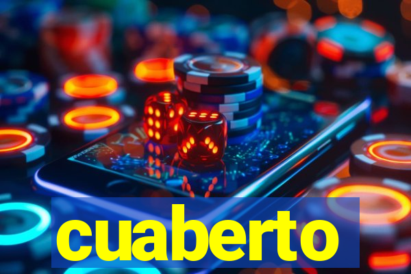 cuaberto