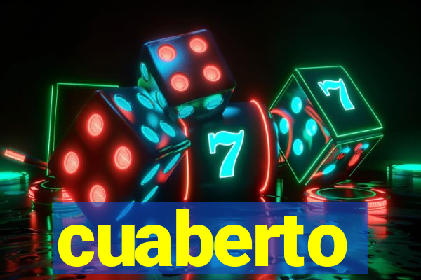 cuaberto