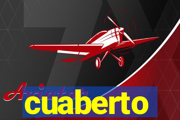 cuaberto