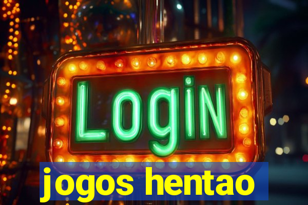 jogos hentao