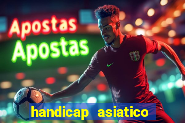 handicap asiatico 0.0 -0.5