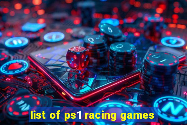 list of ps1 racing games