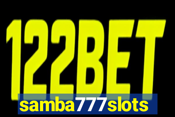 samba777slots