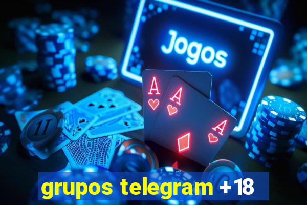 grupos telegram +18