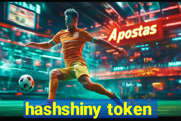 hashshiny token