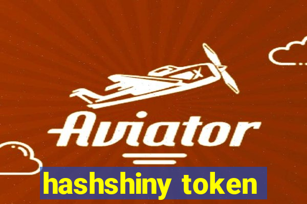 hashshiny token