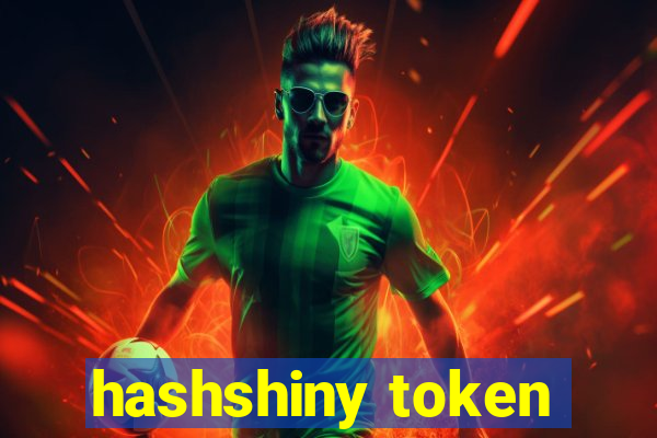 hashshiny token