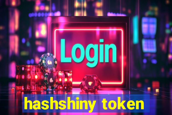 hashshiny token