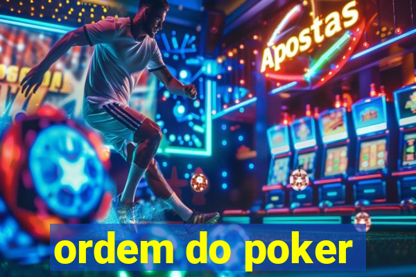 ordem do poker