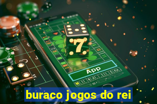 buraco jogos do rei