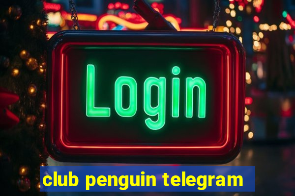 club penguin telegram