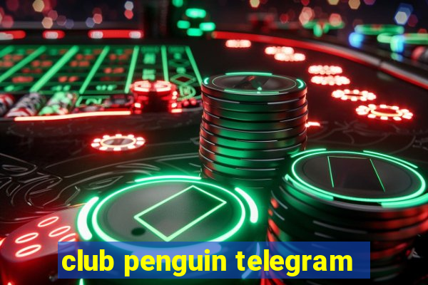 club penguin telegram