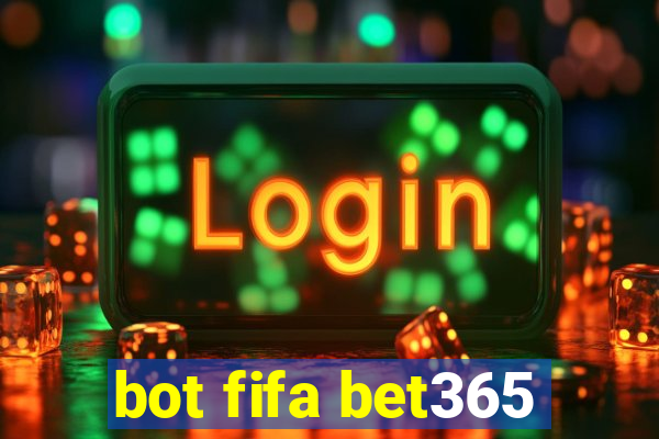 bot fifa bet365