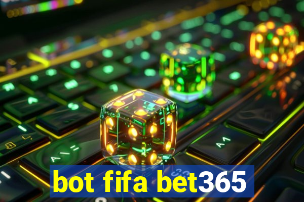 bot fifa bet365