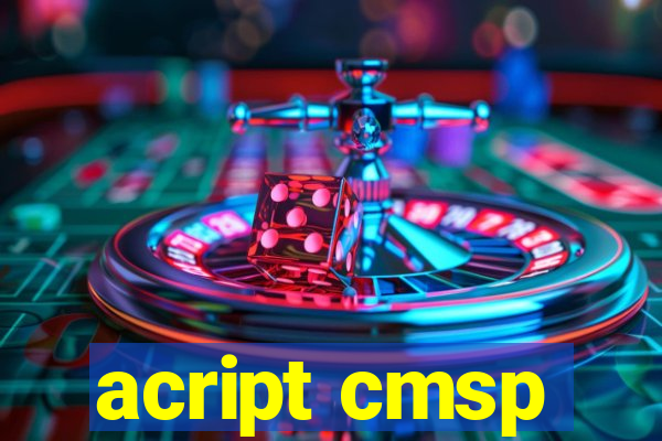 acript cmsp