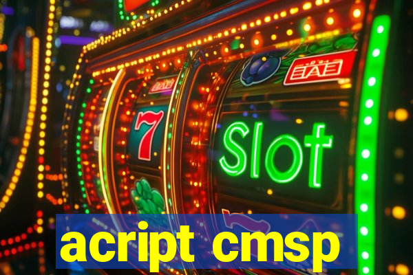 acript cmsp