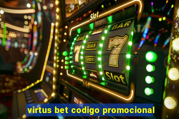 virtus bet codigo promocional