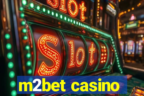 m2bet casino