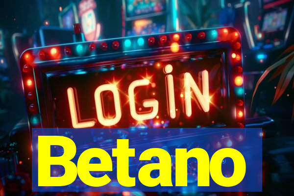 Betano