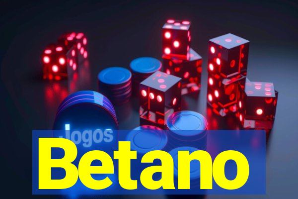 Betano