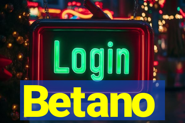 Betano