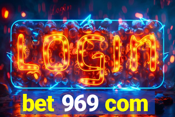 bet 969 com