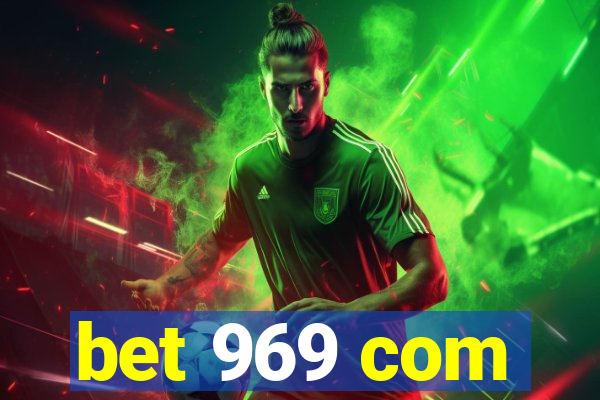 bet 969 com