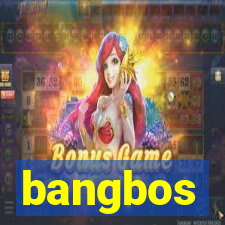 bangbos