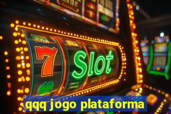 qqq jogo plataforma