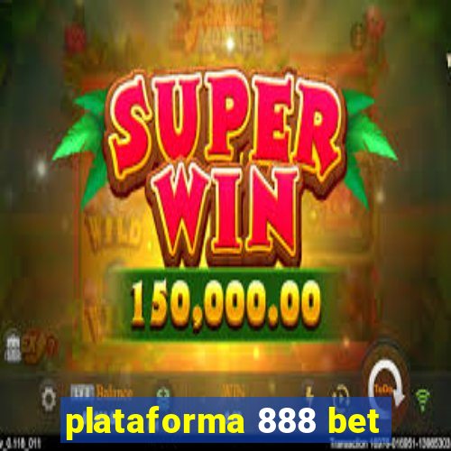 plataforma 888 bet