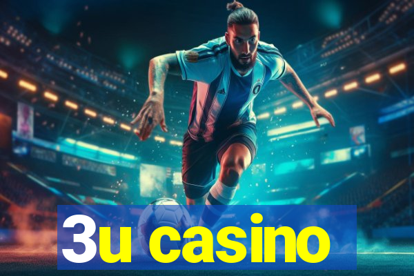 3u casino