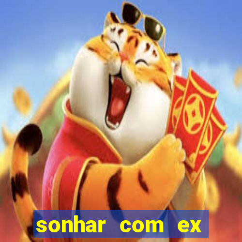 sonhar com ex namorado no jogo do bicho